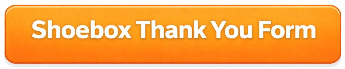 Shoebox Thank You Form Link to Hope